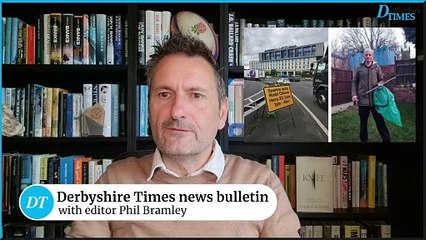 Derbyshire Times news bulletin 20th June