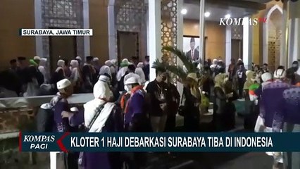 Kloter Pertama Haji Debarkasi Surabaya Tiba di Indonesia