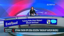 KSP Moeldoko Yakin KPK Bisa Tangkap Buron Harun Masiku dalam Waktu Dekat