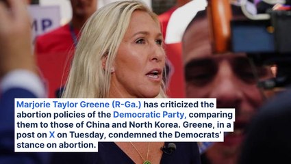 Marjorie Taylor Greene Says Democratic Policies On Abortion Put US On Par With Communist North Korea, China: They Are The 'Extremists'