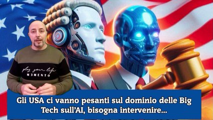 Gli USA ci vanno pesanti sul dominio delle Big Tech sull’AI, bisogna intervenire...