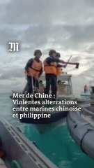 Mer de Chine : Violentes altercations entre marines chinoise et philippine