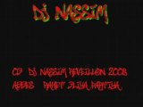 03-DJ NASSIM Reveillon 2008 -ABBES -Rahet 3Liya Partiya