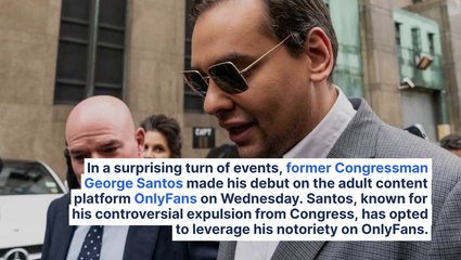 George Santos Joins OnlyFans 'To Stir The Pot': 'You Get The Full Behind The Scenes Access To Everything'