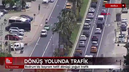 Bodrum'da bayram tatili dönüşü yoğun trafik