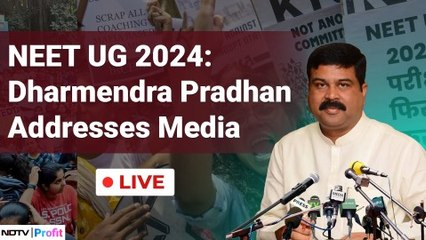 Download Video: NEET UG, UGC-NET: Education Minister Dharmendra Pradhan Addresses Media | NDTV Profit