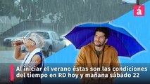 Clima: pronóstico del tiempo en República Dominicana para hoy y mañana sábado 21 de junio, al iniciar el verano