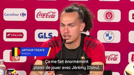 "Je préfère l'avoir avec moi que contre moi" ironise Theate sur Doku