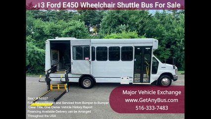 2013 Ford E450 Wheelchair Shuttle Bus For Sale