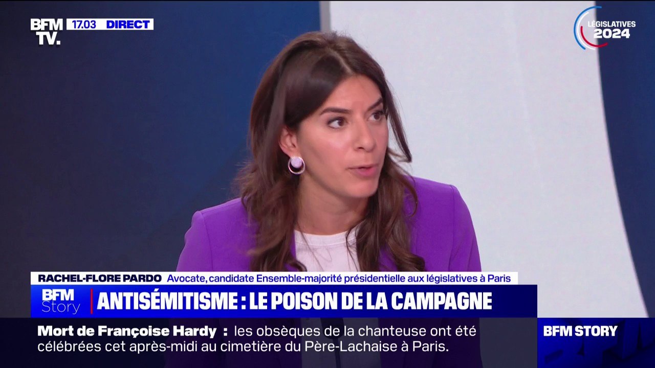Rachel-Flore Pardo (candidate Ensemble - majorité présidentielle aux législatives à Paris): "Les extrêmes sont menaçants pour les juifs, les deux extrêmes"