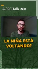 AGROTalk #235 QUAL A PROBABILIDADE DE LA NIÑA NESSA PRIMAVERA SERÁ MODERADA