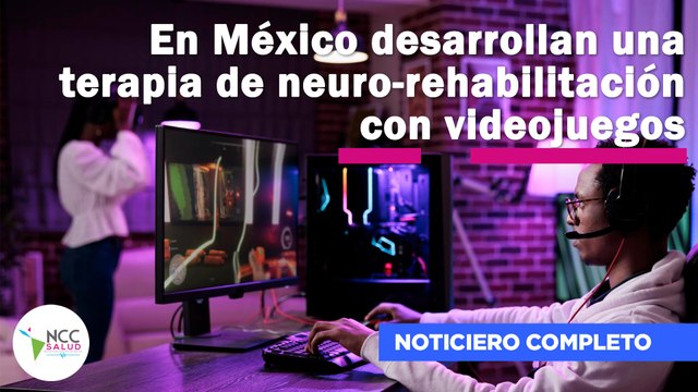 En México desarrollan una terapia de neuro-rehabilitación con videojuegos | 202 | 17 - 23 junio 2024