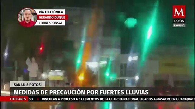 Protección Civil toma medidas de precaución tras fuertes lluvias en SLP
