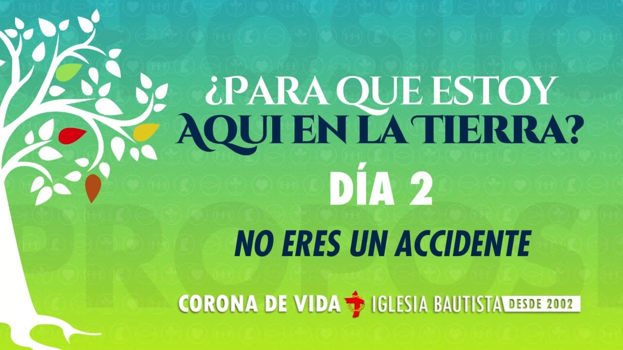 DIA 2 - Todo comienza con Dios - 40DCP