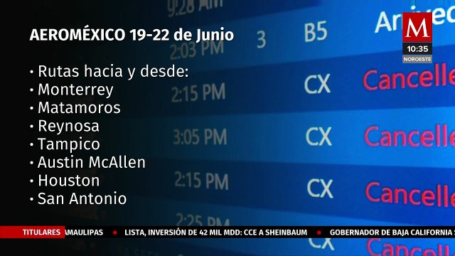 Aeroméxico, Viva Aerobús y Volaris reportan afectación en vuelos por 'Alberto'