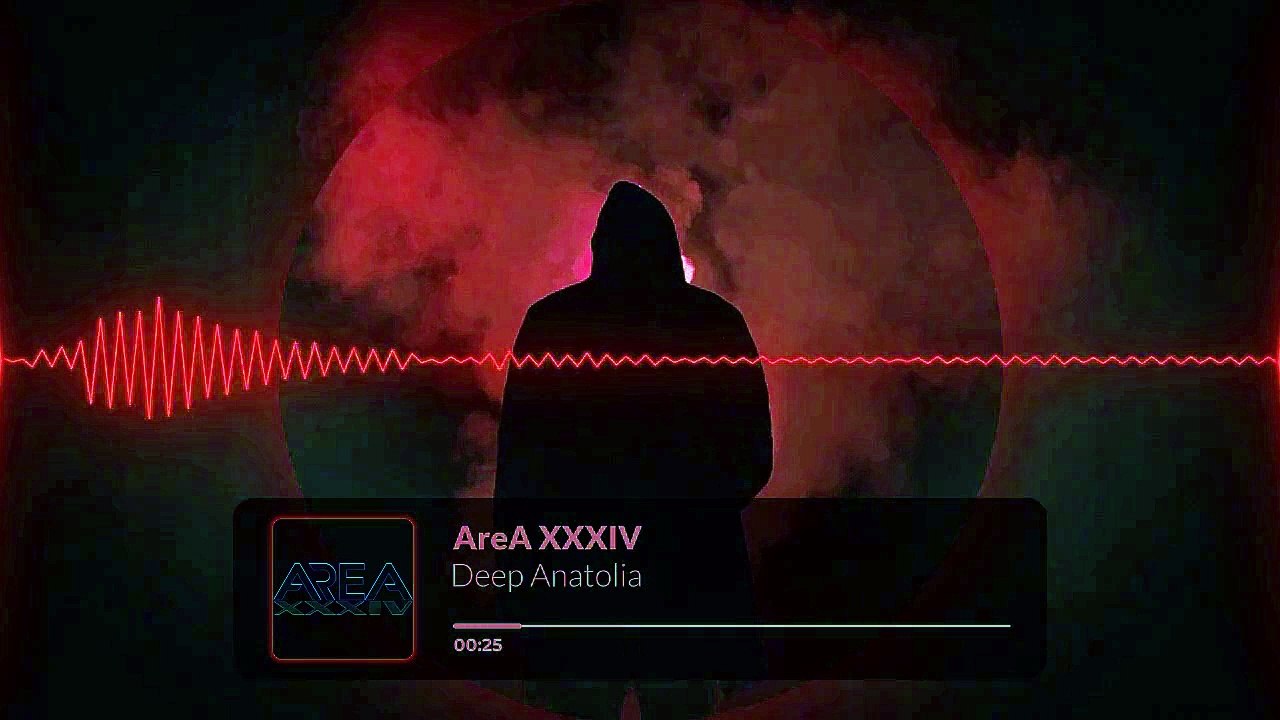 AreA XXXIV - Deep Anatolia (Official Video)