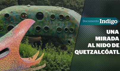 El Nido de Quetzalcóatl, el origen a través de Javier Senosiain | Reporte Indigo