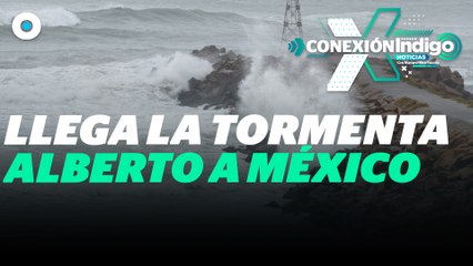 Tormenta tropical Alberto: Esta será su trayectoria y los estados afectados | Reporte Indigo