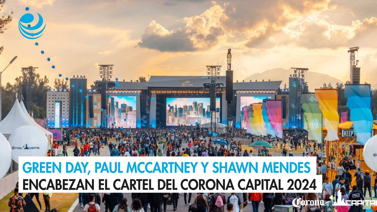 Green Day, Paul McCartney y Shawn Mendes encabezan el cartel del Corona Capital 2024