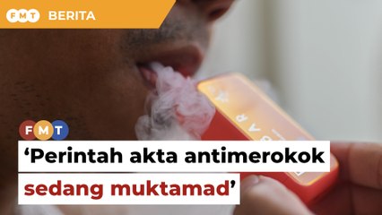 KKM sedang muktamad perintah akta antimerokok, kata menteri