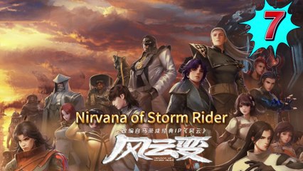 Nirvana of Storm Rioer episode 7 | Multi Sub | Anime 3D | Daily Animation