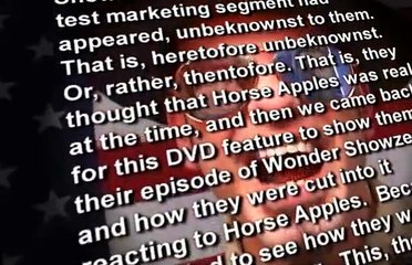 Wonder Showzen Wonder Showzen _Extra – Deleted Scene – Horse Apples, Test Audience