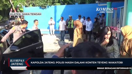 Kapolda Jateng: Polisi Masih Dalami Konten Teyeng Wakatobi