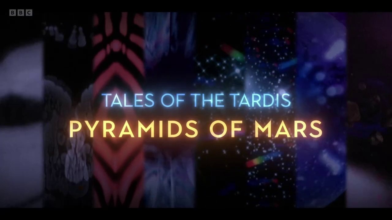 Doctor Who Tales of the Tardis - S01E07 Pyramids of Mars