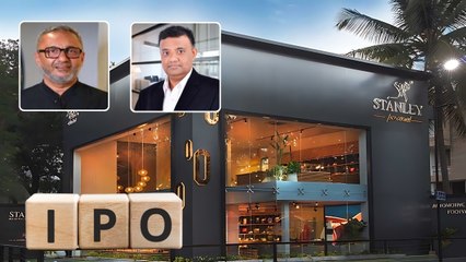 स्टैनली लाइफस्टाइल्स का IPO खुला, निवेश से पहले मैनेजमेंट से जानें कंपनी से जुड़ी अहम जानकारी