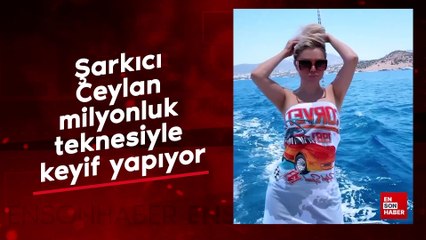 Şarkıcı Ceylan milyonluk teknesiyle keyif yapıyor