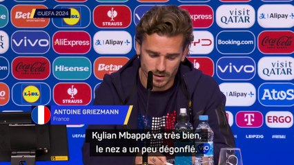 Griezmann : "Mbappé va très bien, le nez a un peu dégonflé"