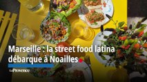 Marseille : El Barrio Marsella, un voyage culinaire en Amérique latine