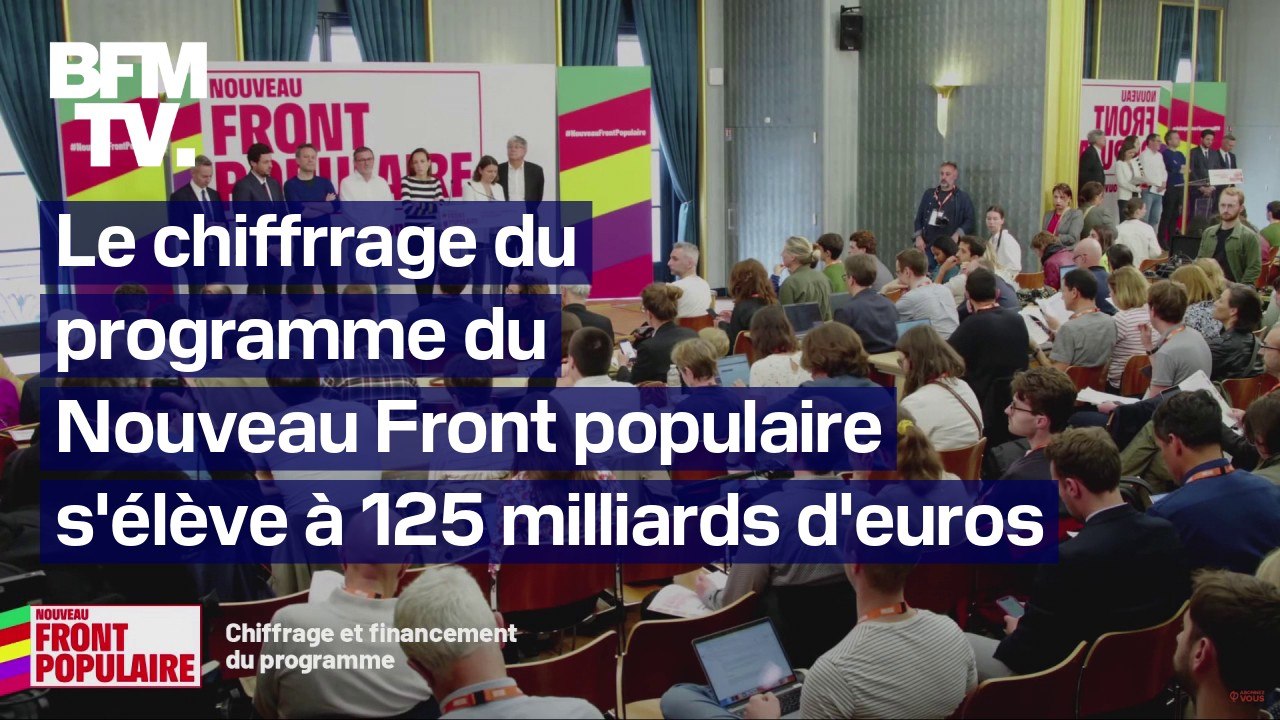 "125 milliards d'euros": le Nouveau Front populaire détaille le chiffrage de son programme pour les élections législatives