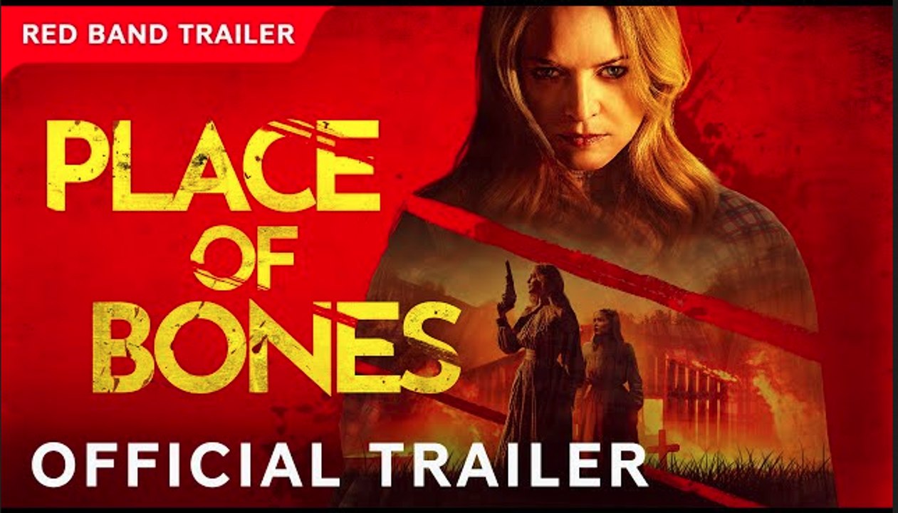 Place of Bones | Official Trailer - Heather Graham