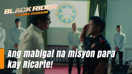 Black Rider: Ang mabigat na misyon para kay Ricarte! (Episode 163)