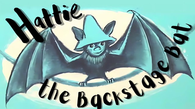 Hattie the Backstage Bat - Don Freeman - Kids Books Read Aloud - Bedtime Stories for Kids Storytime