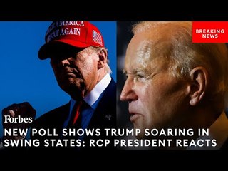 BREAKING NEWS: New Poll Shows Trump Beating Biden In Nearly All Swing States: RCP's Tom Bevan Reacts