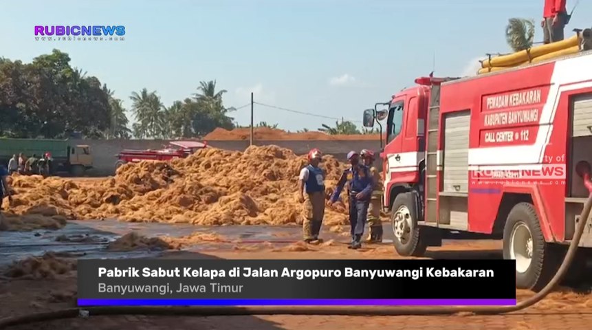 Pabrik Sabut Kelapa di Jalan Argopuro Banyuwangi Kebakaran, 6 Unit Truk Damkar Diterjunkan Ternyata Ini Penyebabnya