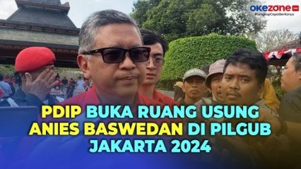 PDIP Buka Ruang Usung Anies Baswedan di Pilgub Jakarta 2024