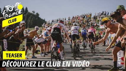Découvrez le Tour de France Club !