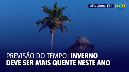 Inverno deve ser mais quente neste ano, afirmam meteorologistas