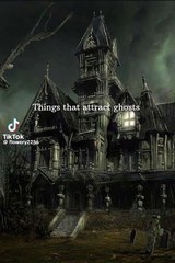 Things that attracts paranormals