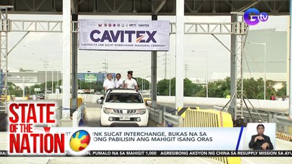 CAVITEX C5 Link Sucat Interchange, bukas na sa publiko; Layong pabilisin ang mahigit isang... | SONA