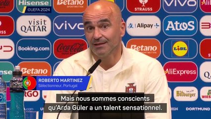 Portugal - Martinez : "Nous sommes conscients que Güler a un talent sensationnel"