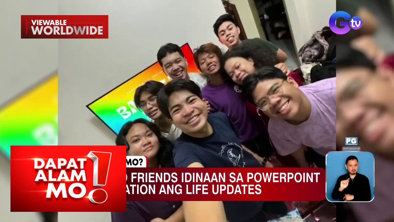 Reunited friends, idinaan sa isang presentation ang kani-kanilang life update | Dapat Alam Mo!