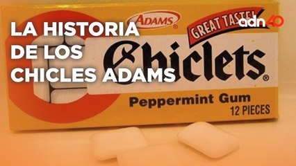 La historia detrás de los "Chicles Adamas", la primera goma de mascar industrializada