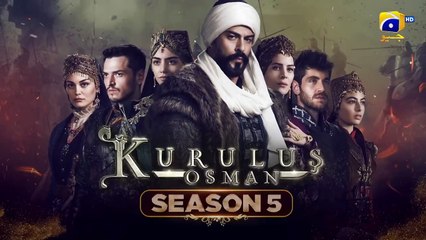 kurulus osman season 5 -episode 201 -urdu dubbed -Geo tv entertainment