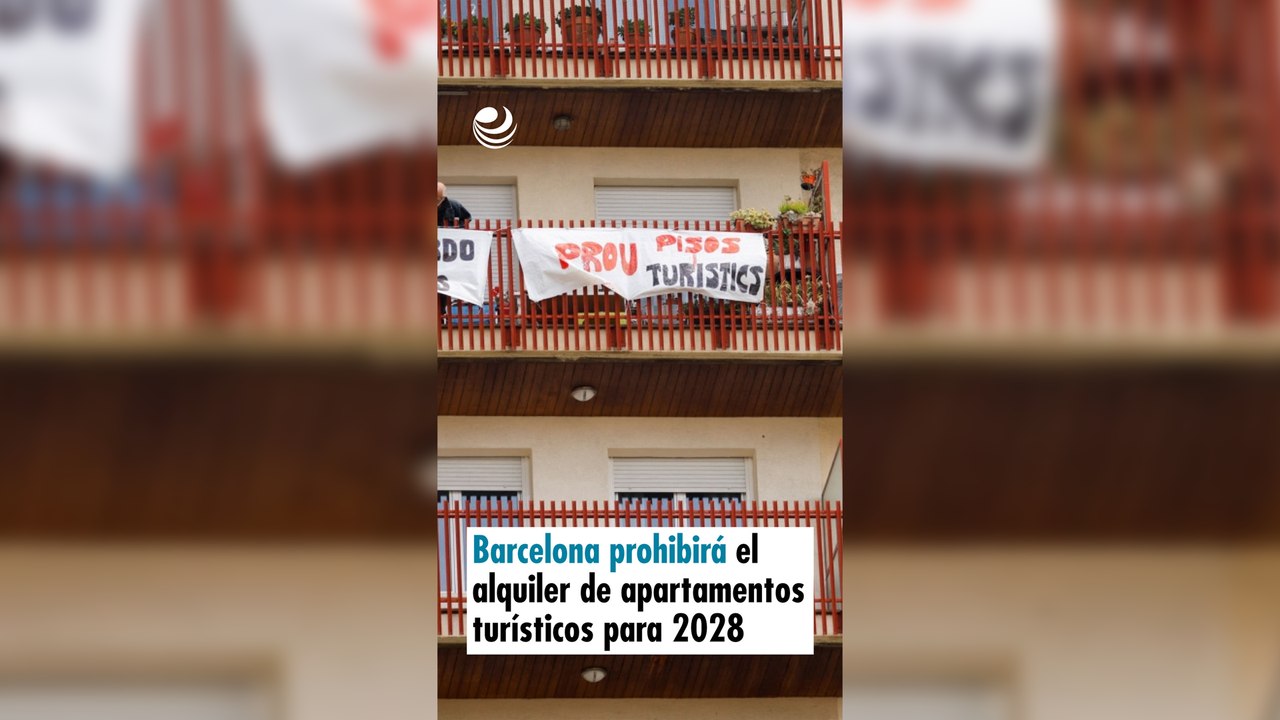 Barcelona prohibirá el alquiler de apartamentos turísticos para 2028