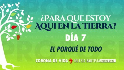 DIA 7 - Una Vida con Propósito - 40DCP