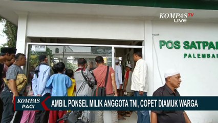 Ambil Ponsel Milik Anggota TNI, Copet di Palembang Diamuk Warga